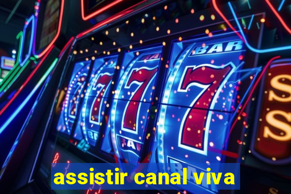 assistir canal viva